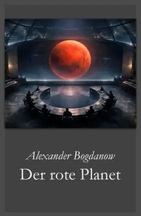 Bogdanow |  Der rote Planet | Buch |  Sack Fachmedien