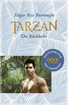 Rice Burroughs |  Tarzan - Die Rückkehr | Buch |  Sack Fachmedien
