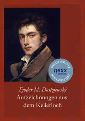 Dostojewski / Feser / Dostoevskij | Aufzeichnungen aus dem Kellerloch | Buch | 978-3-95870-710-8 | www.sack.de