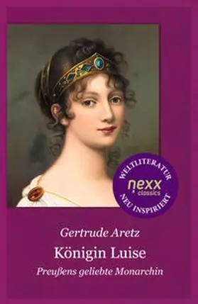 Aretz |  Königin Luise | Buch |  Sack Fachmedien