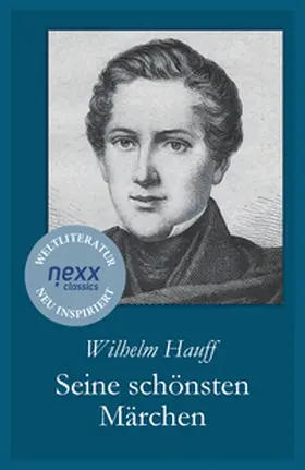 Hauff / Feser | Seine schönsten Märchen | Buch | 978-3-95870-732-0 | www.sack.de