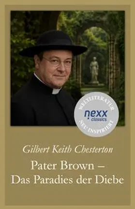 Chesterton |  Pater Brown - Das Paradies der Diebe | Buch |  Sack Fachmedien