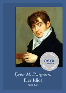 Dostojewski / Feser |  Der Idiot | Buch |  Sack Fachmedien