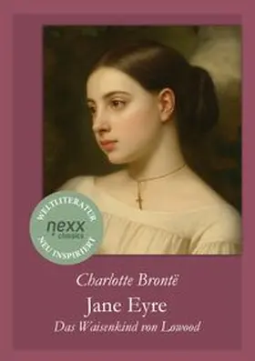 Brontë |  Jane Eyre - Das Waisenkind von Lowood | Buch |  Sack Fachmedien