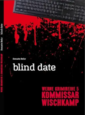 Behr |  Kommissar Wischkamp: Blind Date | eBook | Sack Fachmedien
