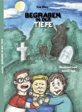 May |  Begraben in der Tiefe | Buch |  Sack Fachmedien