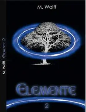 Wolff |  Elemente | Buch |  Sack Fachmedien