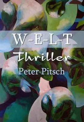 Pitsch |  WELT | Buch |  Sack Fachmedien
