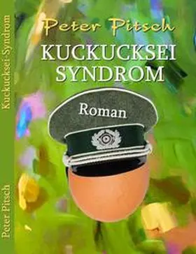 Pitsch |  Kuckucksei-Syndrom | Buch |  Sack Fachmedien