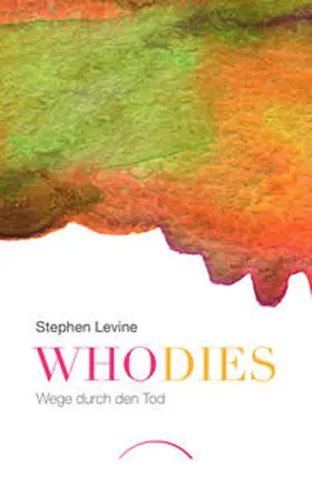Levine | Who dies | Buch | 978-3-95883-309-8 | www.sack.de