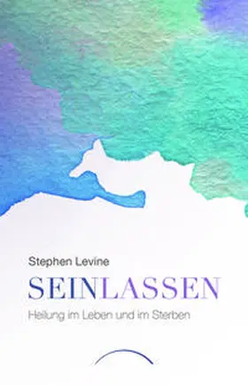 Levine | Sein lassen | Buch | 978-3-95883-311-1 | www.sack.de