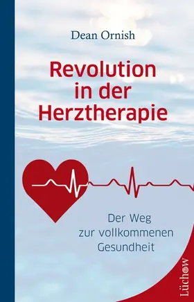 Ornish |  Revolution in der Herztherapie | eBook | Sack Fachmedien
