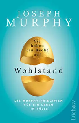 Murphy |  Sie haben ein Recht auf Wohlstand | Buch |  Sack Fachmedien
