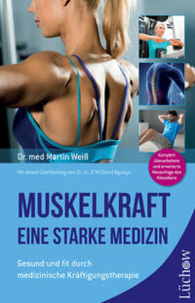 Weiß | Muskelkraft - Eine starke Medizin | Buch | 978-3-95883-398-2 | sack.de