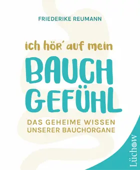 Reumann | Ich hör' auf mein Bauchgefühl | E-Book | www.sack.de