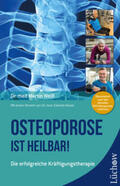 Weiß |  Osteoporose ist heilbar! | Buch |  Sack Fachmedien
