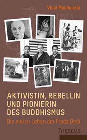 Mackenzie |  Aktivistin, Rebellin und Pionierin des Buddhismus | Buch |  Sack Fachmedien