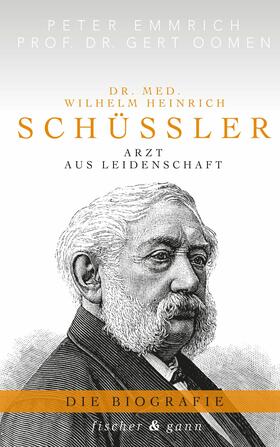Emmrich / Oomen | Dr. med. Wilhelm Heinrich Schüßler | E-Book | sack.de