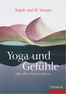 Sriram |  Yoga und Gefühle | Buch |  Sack Fachmedien