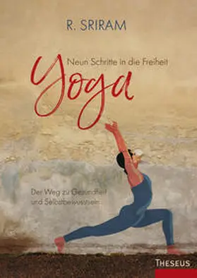 Sriram |  Yoga - Neun Schritte in die Freiheit | Buch |  Sack Fachmedien