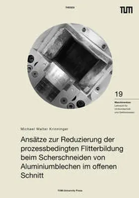 Krinninger |  Ansätze zur Reduzierung der prozessbedingten Flitterbildung beim Scherschneiden von Aluminiumblechen im offenen Schnitt | Buch |  Sack Fachmedien
