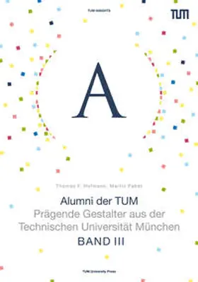 Pabst / Hofmann |  Alumni der TUM - Band III | Buch |  Sack Fachmedien