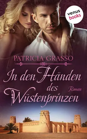 Grasso | In den Händen des Wüstenprinzen | E-Book | sack.de