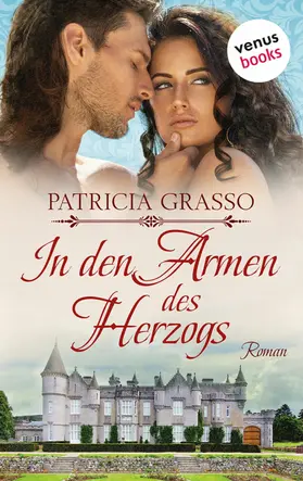 Grasso |  In den Armen des Herzogs | eBook | Sack Fachmedien