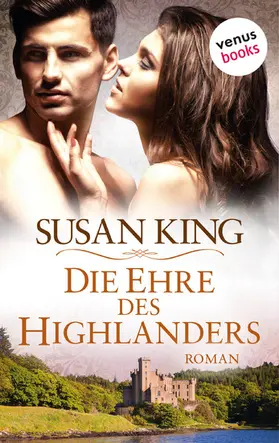 King |  Die Ehre des Highlanders | eBook | Sack Fachmedien