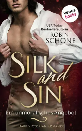 Schone |  Silk and Sin - Ein unmoralisches Angebot | eBook | Sack Fachmedien