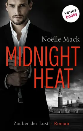 Mack |  Midnight Heat - Zauber der Lust | eBook | Sack Fachmedien