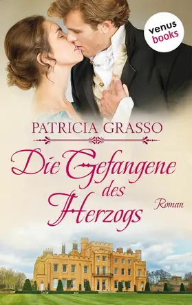 Grasso |  Die Gefangene der Herzogs | eBook | Sack Fachmedien