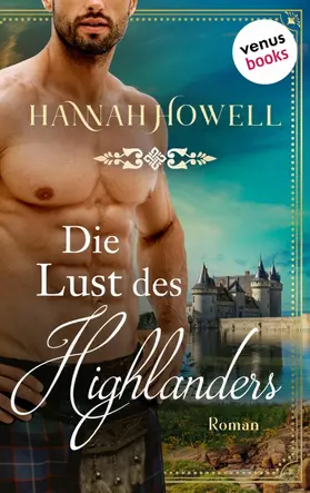 Howell |  Die Lust des Highlanders - Highland Heroes: Zweiter Roman | eBook | Sack Fachmedien