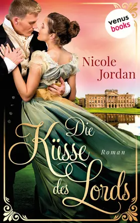 Jordan |  Die Küsse des Lords: Regency Love - Band 1 | eBook | Sack Fachmedien
