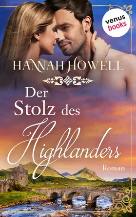 Howell |  Der Stolz des Highlanders - Highland Dreams: Zweiter Roman | eBook | Sack Fachmedien
