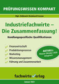 Fresow |  Industriefachwirte: Die Zusammenfassung | Buch |  Sack Fachmedien