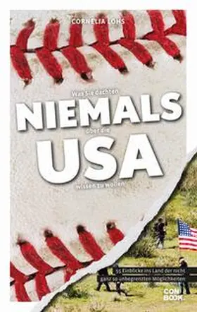 Lohs |  Was Sie dachten, NIEMALS über die USA wissen zu wollen | Buch |  Sack Fachmedien