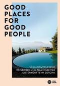 Diallo / Hehl / Weidner |  Good Places for Good People | Buch |  Sack Fachmedien