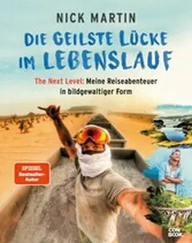 Martin |  Die geilste Lücke im Lebenslauf - The Next Level | eBook | Sack Fachmedien