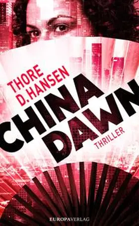 Hansen |  China Dawn | Buch |  Sack Fachmedien