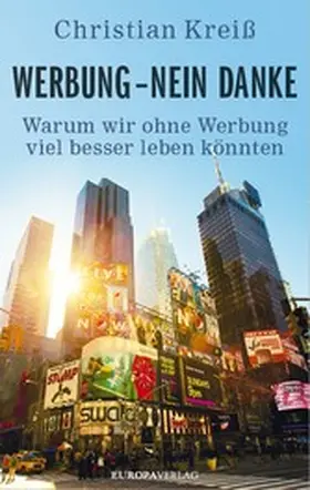 Kreiß |  Werbung - nein danke | eBook | Sack Fachmedien