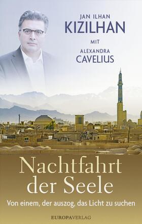 Kizilhan / Cavelius | Nachtfahrt der Seele | E-Book | sack.de
