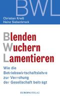 Kreiß / Siebenbrock |  Blenden Wuchern Lamentieren | eBook | Sack Fachmedien