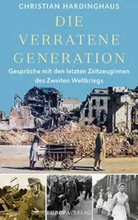 Hardinghaus |  Die verratene Generation | eBook | Sack Fachmedien