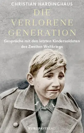 Hardinghaus |  Die verlorene Generation | Buch |  Sack Fachmedien