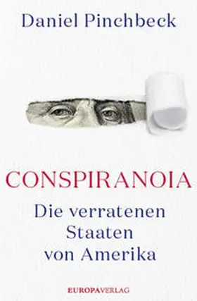Pinchbeck |  Conspiranoia | Buch |  Sack Fachmedien