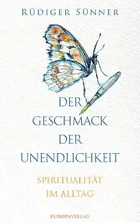 Sünner |  Der Geschmack der Unendlichkeit | eBook | Sack Fachmedien