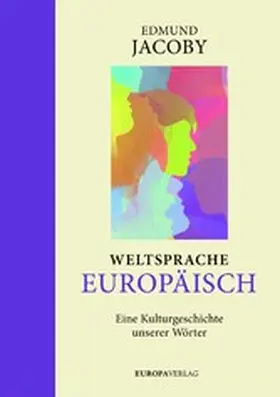 Jacoby |  Weltsprache Europäisch | eBook | Sack Fachmedien