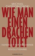 Chodorkowski |  Wie man einen Drachen tötet | eBook | Sack Fachmedien