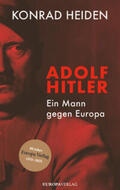 Heiden |  Adolf Hitler - Ein Mann gegen Europa | Buch |  Sack Fachmedien